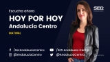 Hoy por Hoy Matinal Andalucía Centro - Miércoles 27 de marzo de 2024