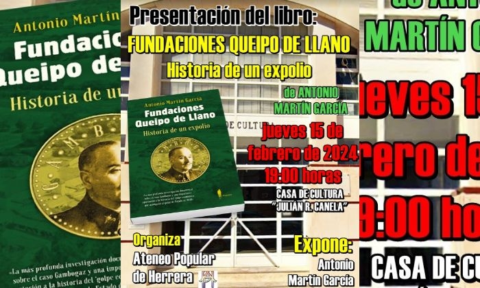 “Fundaciones Queipo de Llano. Historia de un expolio”
