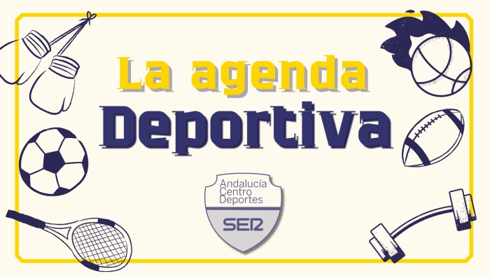 La agenda deportiva del fin de semana