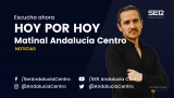 Hoy por Hoy Matinal Andalucía Centro - Jueves 3 de agosto de 2023