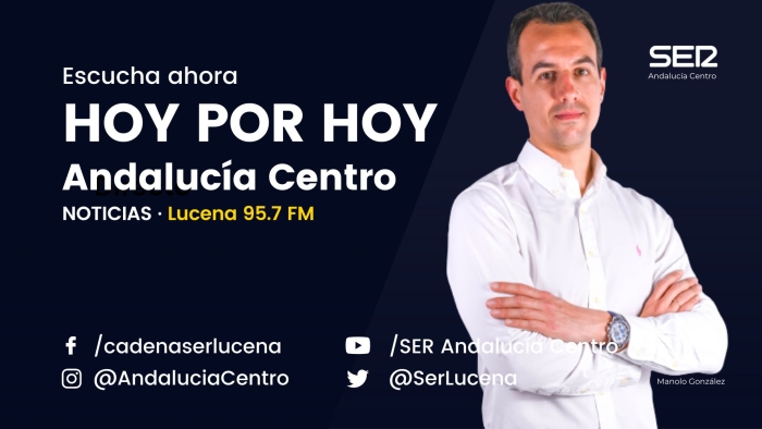 Hoy por Hoy Matinal Andalucía Centro (Lucena) - Viernes 3 de marzo de 2023