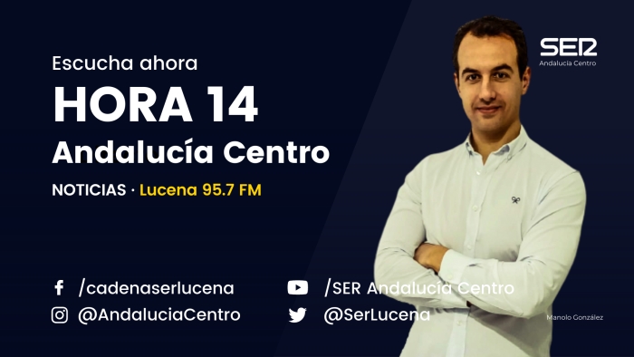 Hora 14 SER Andalucía Centro Lucena (26/07/22)