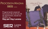 Lucena vive la Pasi&oacute;n en la SER - Quinto programa