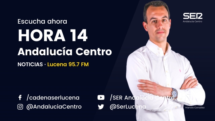 Hora 14 SER Andalucía Centro (Lucena) - Lunes 13 de marzo de 2023