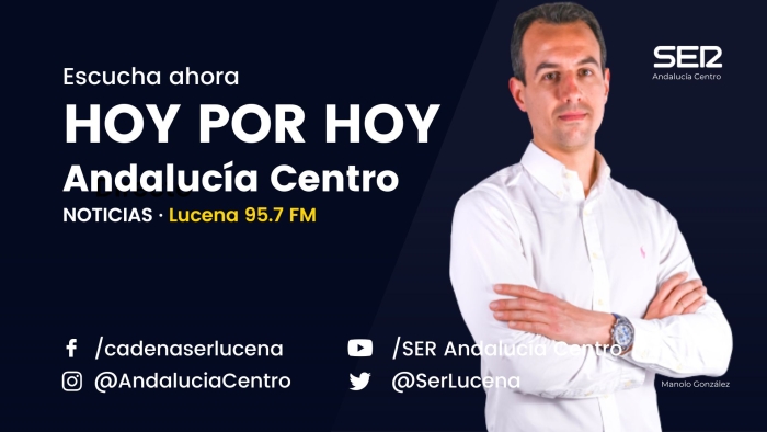 Hoy por Hoy Matinal Andaluc&iacute;a Centro (Lucena) - Mi&eacute;rcoles 25 de febrero de 2026