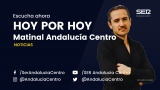 Hoy por Hoy Matinal Andaluc&iacute;a Centro - Viernes 28 de julio de 2023